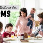 morning routine for moms