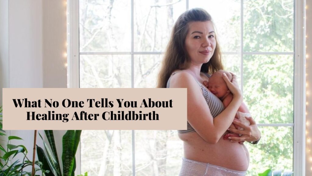 Recovery after childbirth